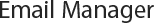 Email Manager