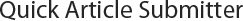 Quick Article Submitter